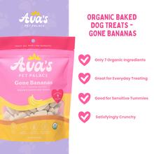Load image into Gallery viewer, Ava's Pet Palace Organic Baked Dog Treats - Gone Bananas Bag