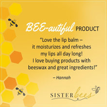Load image into Gallery viewer, Sister Bees - Natural Beeswax Lip Balm by Sister Bees - Farm2Me - carro-6364835 - 673869881693 -
