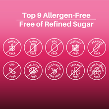 Load image into Gallery viewer, Top 9 Allergen-Free, Free of Refined Sugar, gluten-free, dairy-free, egg-free, tree nut free, peanut free, soy free, shellfish free, crustacean fish free, sesame free, refined sugar free
